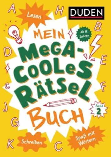 Cover: Mein megacooles Rätselbuch – Lesen | Schreiben | Spaß mit Wörtern